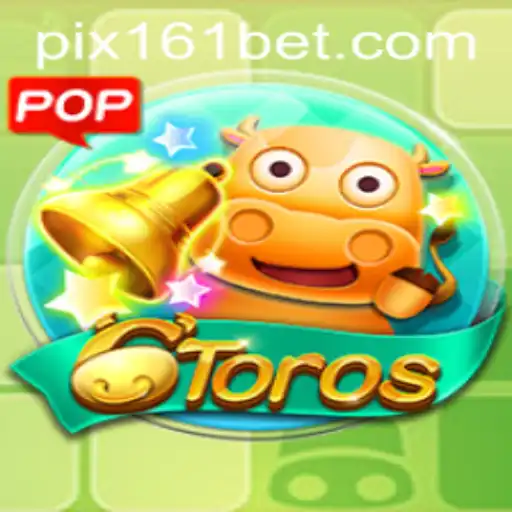 Discover the Thrilling World of 6Toros with 161bet.COM: Game Description, Introduction, and Rules
