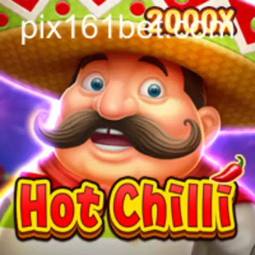 Experience the Thrills of HotChilli with 161bet.COM